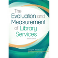 The Evaluation and Measurement of Library Services