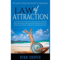 Law Of Attraction: Step-By-Step Guide To Unleash The Power Within Your Subconscious Mind And Get What You Want Through Manifestation!