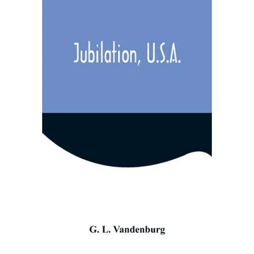 Jubilation, U.S.A.