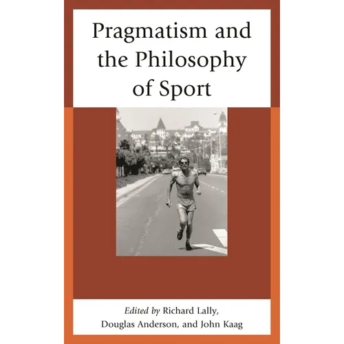 Pragmatism and the Philosophy of Sport