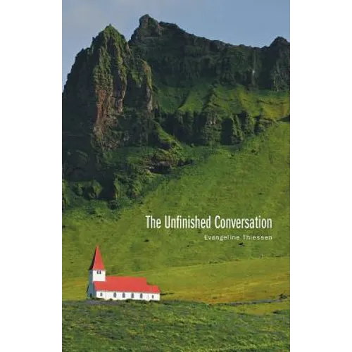 The Unfinished Conversation