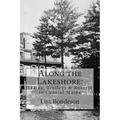 Along the Lakeshore: Trains, Trolleys & Resorts in Central Maine