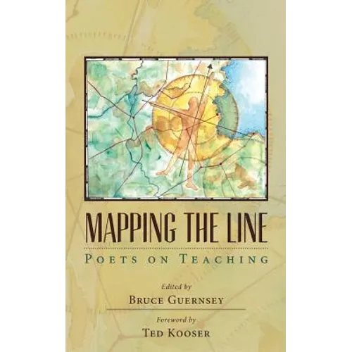 Mapping the Line: Poets on Teaching