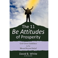 The 11 Be Attitudes of Prosperity