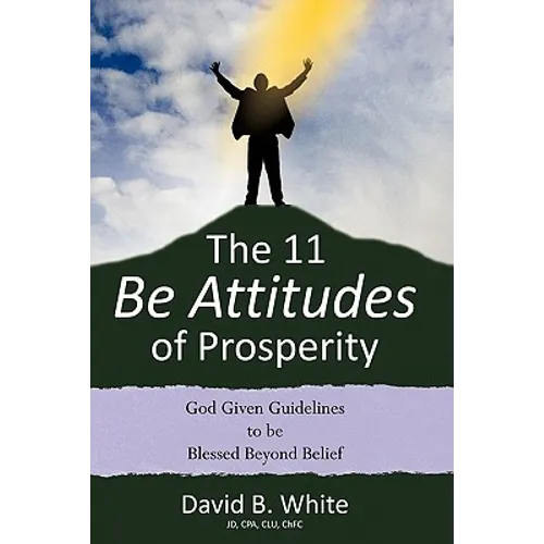 The 11 Be Attitudes of Prosperity