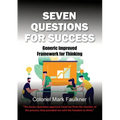 Seven Questions for Success