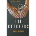 Lie Catchers: A Pagan & Randall Inquisition
