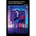 The Funniest People in Music, Volume 3: 250 Anecdotes