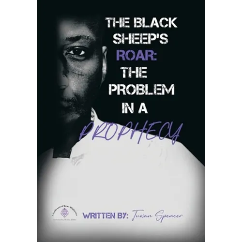 The Black Sheeps Roar: the Problem in a Prophecy