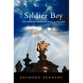 Soldier Boy: The War Between Michael and Lucifer