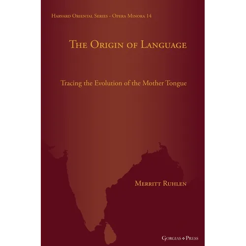 The Origin of Language: Tracing the Evolution of the Mother Tongue