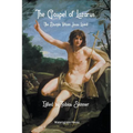 The Gospel of Lazarus (The Disciple Whom Jesus Loved)