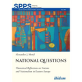 National Questions: Theoretical Reflections on Nations and Nationalism in Eastern Europe