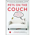 Pets on the Couch: Neurotic Dogs, Compulsive Cats, Anxious Birds, and the New Science of Animal Psychiatry