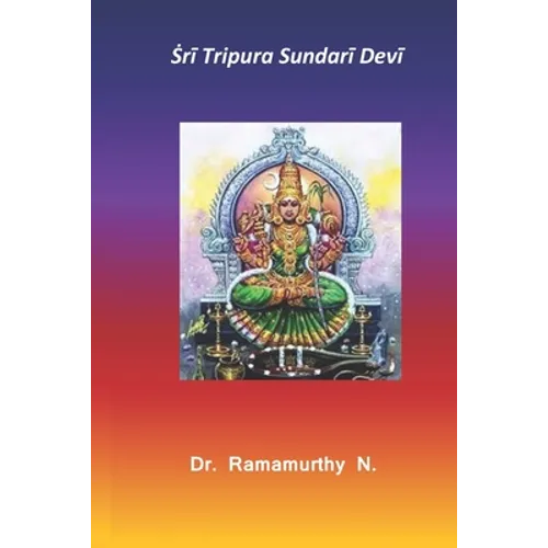 Ṡrī Tripura Sundarī Devī: 3rd of Dasha Maha Vidya