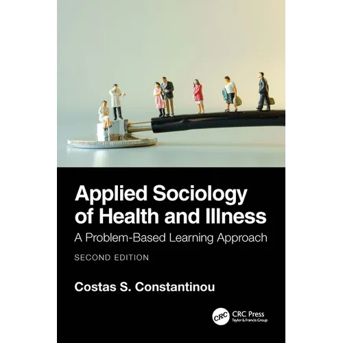 Applied Sociology of Health and Illness: A Problem-Based Learning Approach