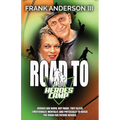 Road to Heroes Camp