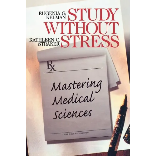 Study Without Stress: Mastering Medical Sciences
