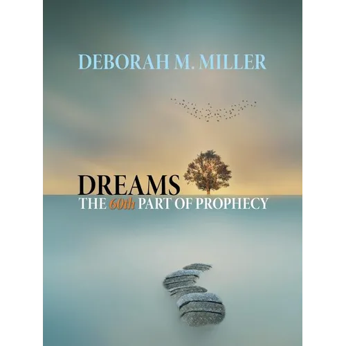 Dreams - the 60Th Part of Prophecy