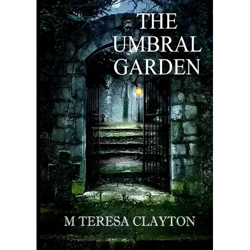 The Umbral Garden