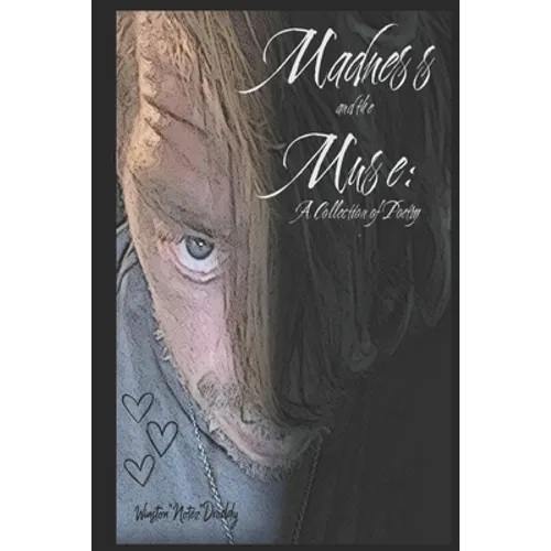 Madness and the Muse