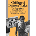 Children of Different Worlds: The Formation of Social Behavior