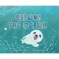 Below the Ocean: Keeping Our Sea Friends Safe