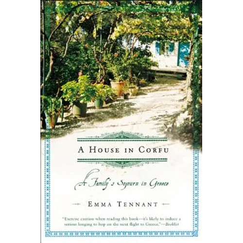A House in Corfu: A Family's Sojourn in Greece
