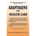 Adaptogens and Health Care