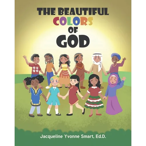 The Beautiful Colors of God