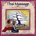 Thai Massage- The simple sequence