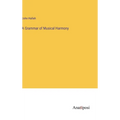 A Grammar of Musical Harmony