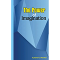 The power of imagination: The power of imagination