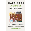 Happiness across Borders: The Language of Global Happiness