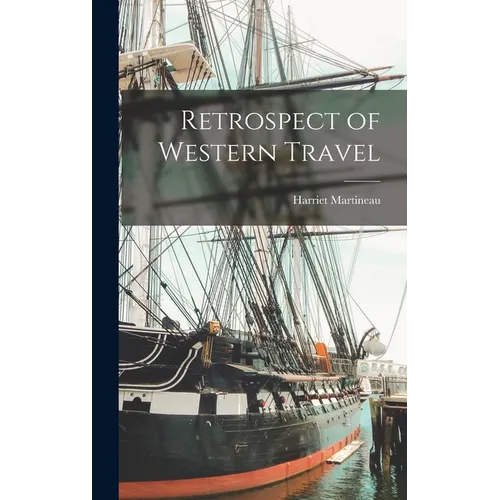 Retrospect of Western Travel