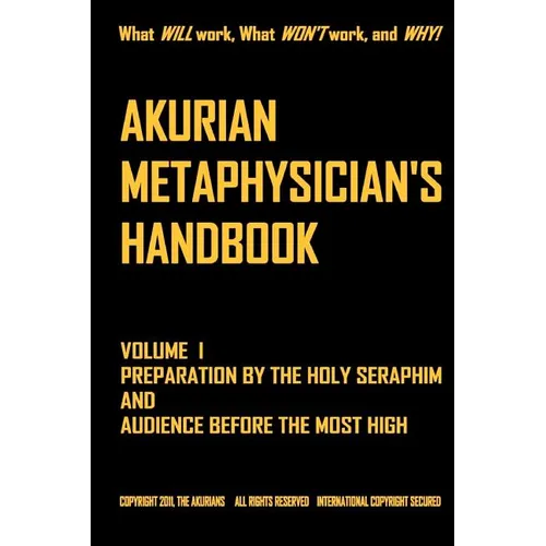AKURIAN METAPHYSICIAN'S HANDBOOK Volume I