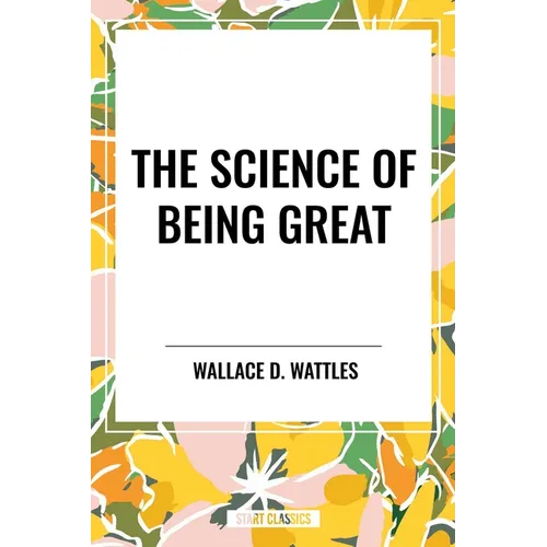 The Science of Being Great