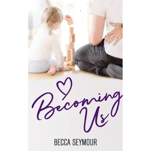Becoming Us