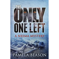 The Only One Left: A Neema Mystery