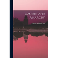 Gandhi and Anarchy