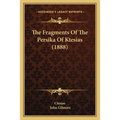 The Fragments Of The Persika Of Ktesias (1888)