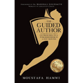 The Guided Author: A leader's practical guide to go from idea to a published book in a few months