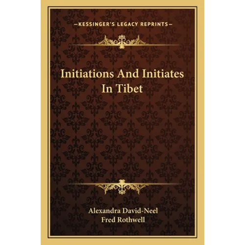 Initiations And Initiates In Tibet