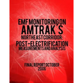 EMF Monitoring on Amtrak's Northeast Corridor: Post-Electrification Measurements and Analysis