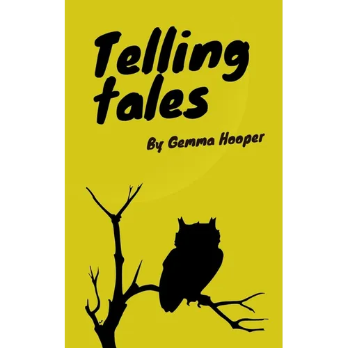 Telling tales