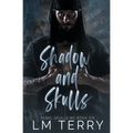 Shadow and Skulls