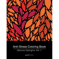Anti-Stress Coloring Book: Nature Designs Vol 1