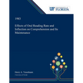 Effects of Oral Reading Rate and Inflection on Comprehension and Its Maintenance