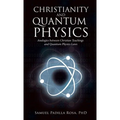 Christianity and Quantum Physics