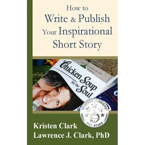 How to Write & Publish Your Inspirational Short Story